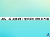 英语外研版九年级上册同步教学课件module8 sports life unit2 he was invited to competitions around the world习题