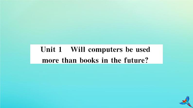 英语外研版九年级上册同步教学课件module9 great inventions unit1 will computers beused more than books in the future习题01