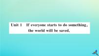 外研版 (新标准)九年级上册Module 12 Save our worldUnit 1 If everyone starts to do something the world will be sa