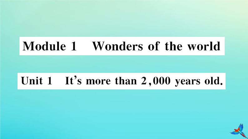 英语外研版九年级上册同步教学课件module1 wonders of the world unit1 it’s more than 2000 years old习题01