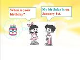 Unit 8 When is your birthday课件