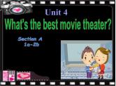 初中英语新目标八上Unit 4 What's the best movie theater课件