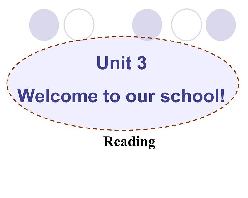 Unit3 Welcome to our school Reading1 课件 2022-2023学年译林版英语七年级上册第1页