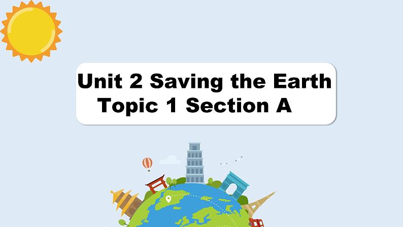 （新课标）Unit2 Topic1 Pollution has caused too many problems. Section A 课件（30张）+内嵌音频01