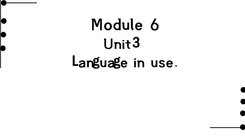 Module 6 Unit 3-【高效课堂】2021-2022学年九年级英语上册精品课件（外研版）第1页