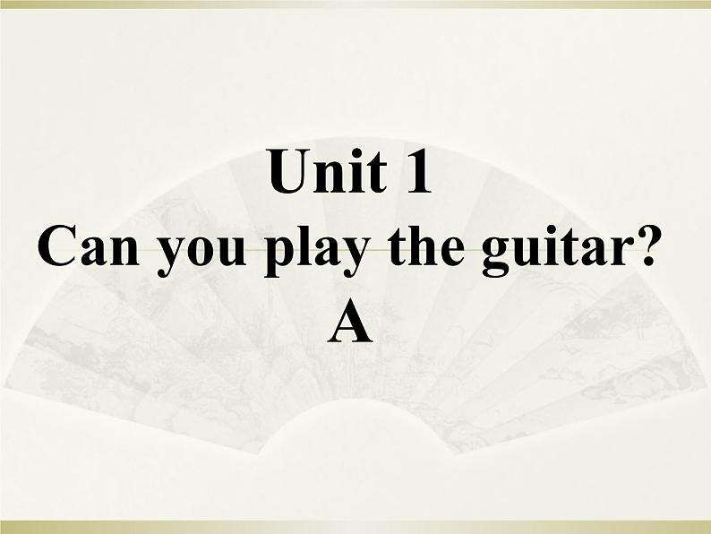 英语人教版七年级下册同步教学课件unit 1 can you play the guitar section a第1页