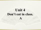 英语人教版七年级下册同步教学课件unit 4 don't eat in class section a
