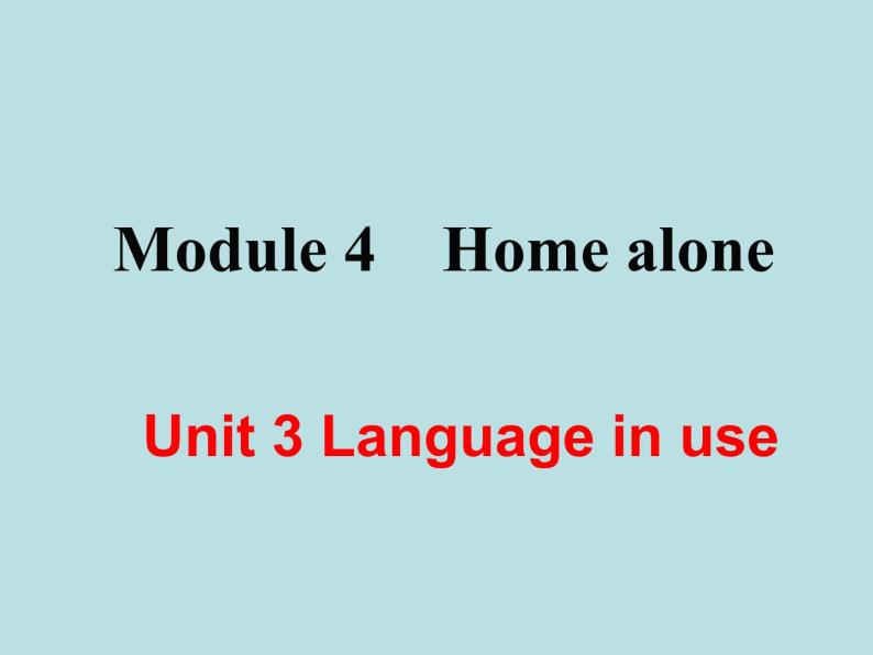 英语外研版九年级上册同步教学课件module 4 unit 3 language in use01
