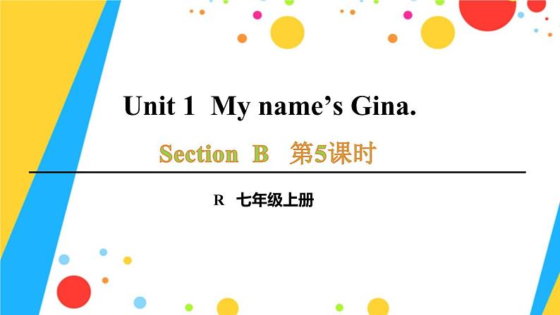 七年级英语上册 Unit 1第5课时（Section B 3a-Self Check）课件A第1页