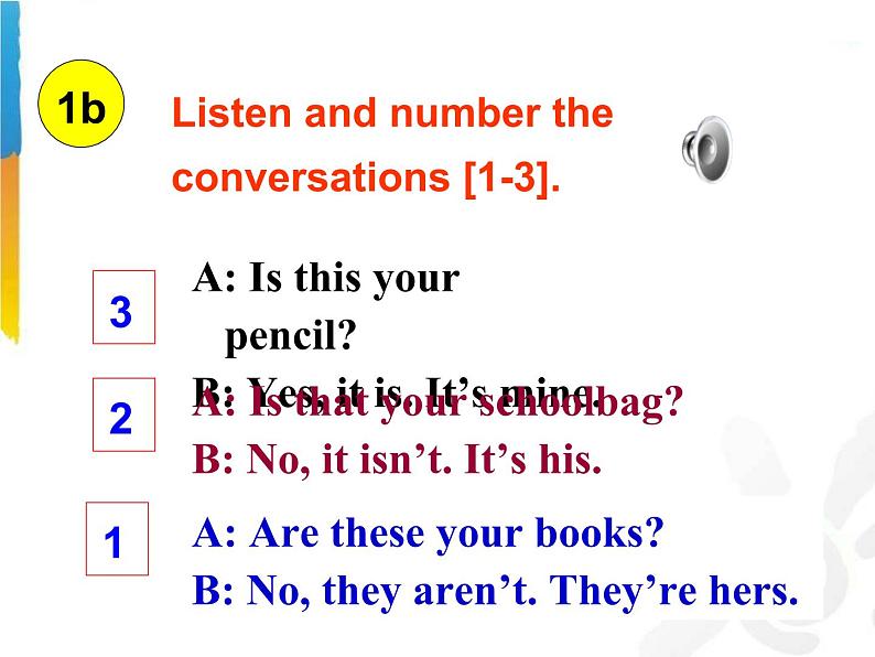 七年级英语上册 unit 4 Where 's my schoolbagunit 3 Is this your pencilSection A 1课件B第6页