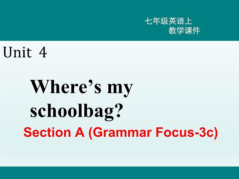 七年级英语上册 Unit 4 Section A (Grammar Focus-3c) 精品教学课件第2页