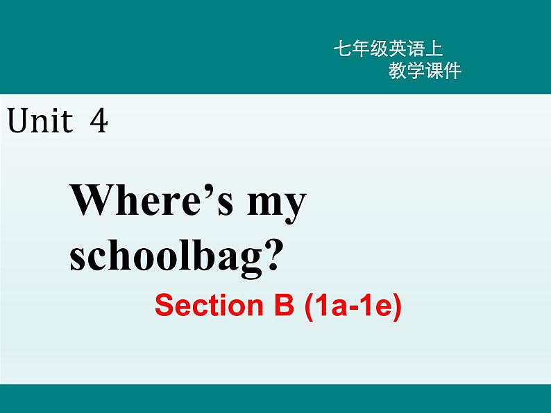 七年级英语上册 Unit 4 Section B (1a-1e)精品教学课件02