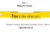 Unit 1 Topic 3（備課件）- 2022-2023學(xué)年七年級英語上冊同步備課系列（仁愛版）