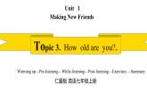 Unit 1 Topic 3（备课件）- 2022-2023学年七年级英语上册同步备课系列（仁爱版）