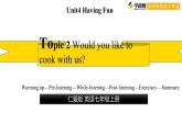 Unit 4 Topic 2【備課件】- 2022-2023學(xué)年七年級英語上冊同步備課系列（仁愛版）