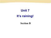初中英语七年级下册unit 7 《Unit7 It’s raining Section B》课件课件
