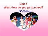 初中英语七年级下册Unit 2   SectionB  课件