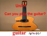 初中英语七年级下册unit 1 can you play the guitar  period 1课件