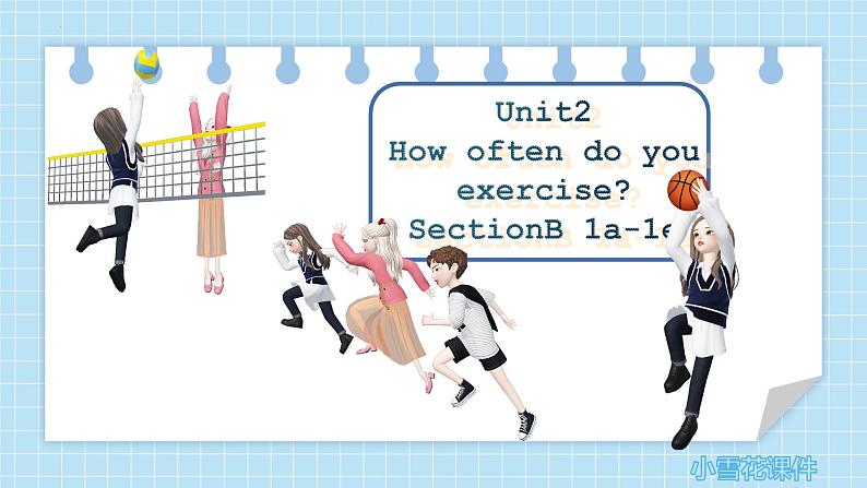 Unit 2 Section B【听说课】-2022-2023学年八年级英语上册教学同步精选实用课件（人教版）01