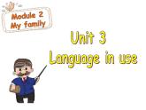 2022年外研版英语七年级上册Module 2 Unit 3 Language in use课件