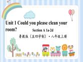 Unit 1 单元课件 2022-2023学年鲁教版（五四学制）英语八年级上册