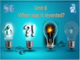 【新课标】Unit 6 When was it invented Section B1a-1e 课件