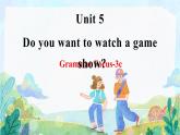 人教新目标八年级英语上册--Unit 5 Do you want to watch a game show_  Grammar Focus-3c  课件