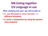 九年级下Module 6 Eating together Unit 3 Language in use 课件