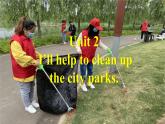 八年级下Unit 2 I'll help to clean up the city parks. Section A 课件