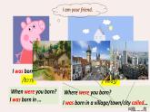 七年级下  Module 7 My past life  Unit 1 I was born in a small village.课件