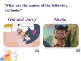 八年级下  Module 5 Cartoons  Unit 1 It's time to watch a cartoon.课件