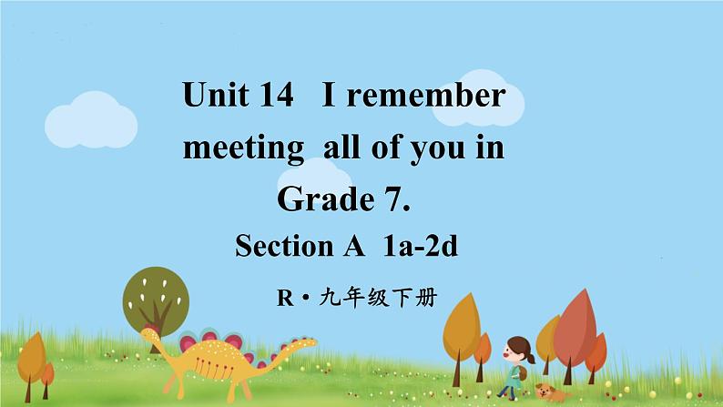 人教版九年级下册英语 Unit 14 第1课时(A 1a-2d) PPT课件01