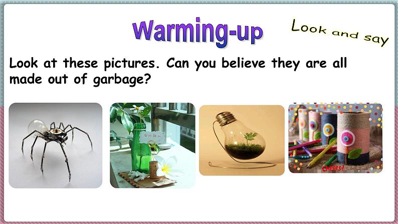 冀教版八年级英语下册--Unit 8 Lesson 48 Garbage Is Interetsing!（课件+素材）04