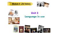 初中英语外研版 (新标准)七年级下册Module 9 Life historyUnit 3 Language in use课文配套ppt课件