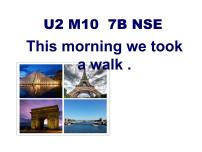 外研版 (新标准)Unit 2 This morning we took a walk.课前预习课件ppt