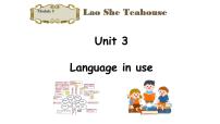 外研版 (新标准)八年级上册Module 5 Lao She's Teahouse.Unit 3 Language in use .教课内容ppt课件