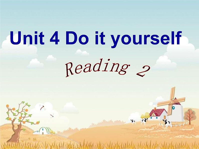 Unit4 Do it yourself Reading2课件 译林版英语八年级上册01