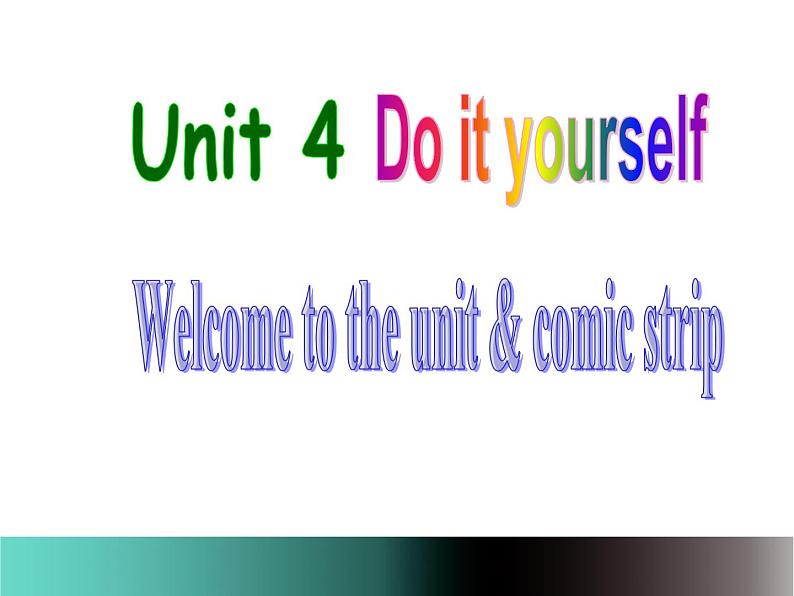 Unit4 Do it yourself Welcome to the unit课件 译林版英语八年级上册01