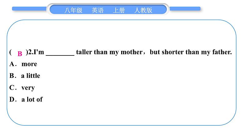 人教版八年级英语上Unit 3　I 'm more outgoing than my sister第2课时　Section A (3a－3c)习题课件第8页