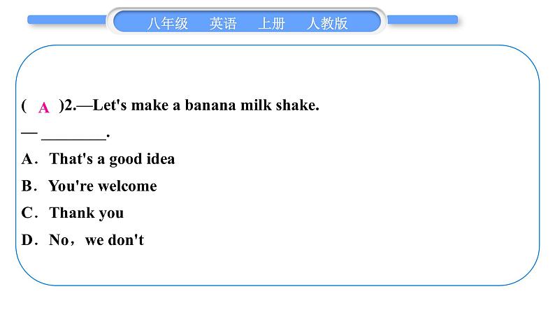 人教版八年级英语上Unit 8　How do you make a 第5课时　Section B (3a－4)习题课件03