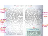 Module 9 Great inventions Unit 2 Will books be replaced by the Internet 课件