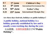 Module 2 Public holidays Unit 1 My family always go somewhere interesting as soon as the holiday begins 课件