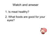Module 4 Healthy food Unit 2 Is your food and drink healthy 课件