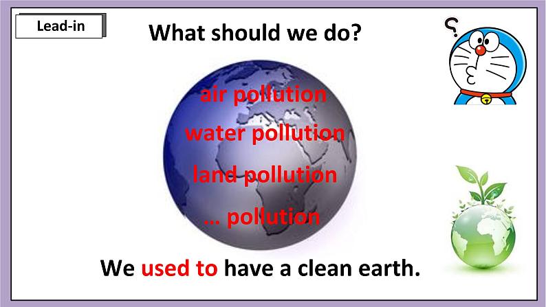 Unit 13 We're trying to save the earth.SectionB1a-1e 课件+导学案+素材04