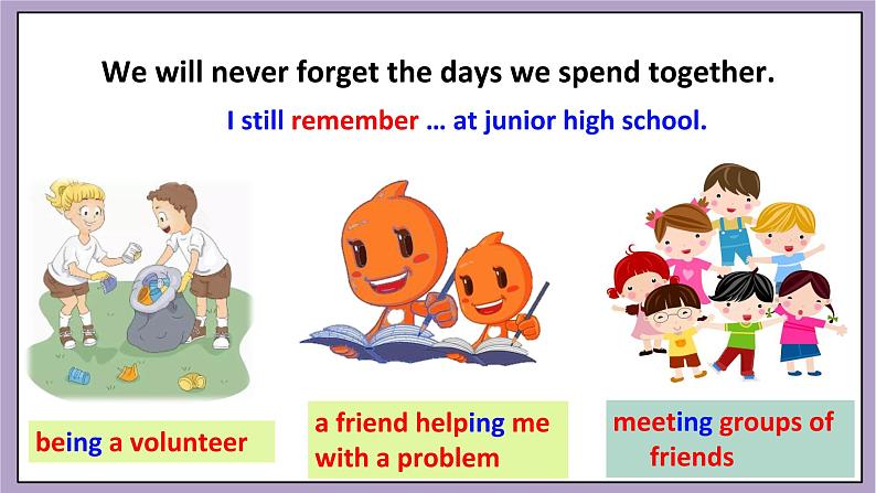 Unit 14 I remember meeting all of you in Grade 7.SectionA1a-2 课件+导学案+素材08