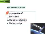 八年级下Module 3 Journey to space Unit 2 We have not found life on any other planets yet 课件
