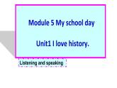 七年级上 Module 5 My school day 课件