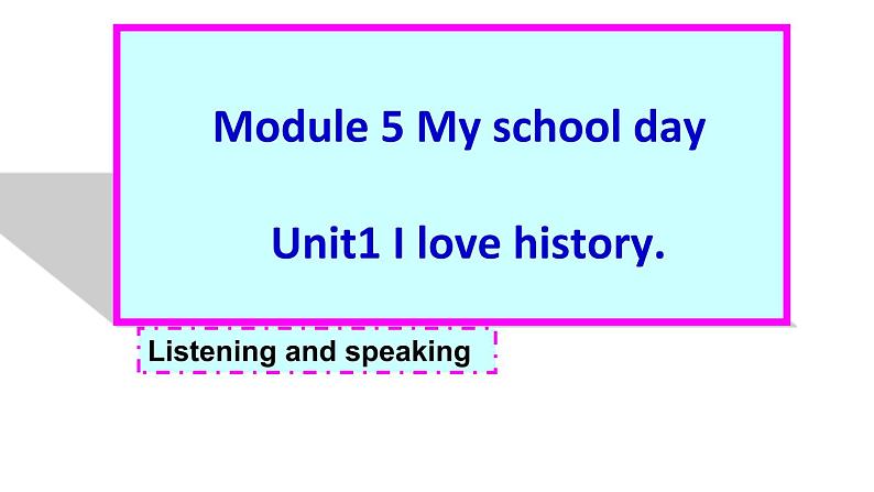 七年级上 Module 5 My school day 课件01