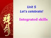 Unit5 Let's celebrate Integrated skills课件 译林英语七年级上册