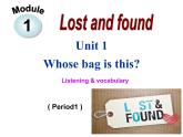 七年级下册Module 1 Lost and foundUnit 1 Whose bag is this课件